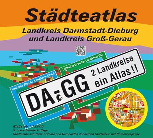 Städteatlas Landkreis Darmstadt-Dieburg und Landkreis Groß-Gerau: DA-GG. 2 Landkreise ein Atlas. 1:13000 Städteatlas Landkreis Darmstadt-Dieburg und Landkreis Groß-Gerau: DA-GG. 2 Landkreise ein Atlas. 1:13000