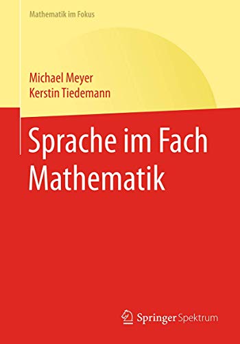 Sprache im Fach Mathematik (Mathematik im Fokus) von Springer Spektrum
