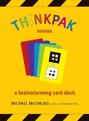 Thinkpak: A Brainstorming Card Deck von Ten Speed Press