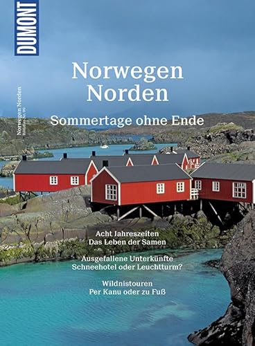 DuMont BILDATLAS Norwegen Norden: Sommertage ohne Ende DuMont BILDATLAS Norwegen Norden: Sommertage ohne Ende
