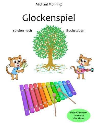 Glockenspiel: spielen nach Buchstaben von Independently published