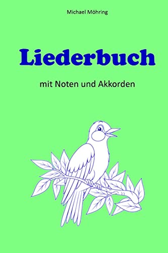 Liederbuch: mit Noten und Akkorden