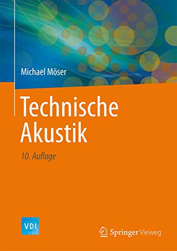 Technische Akustik (VDI-Buch) von Springer Vieweg