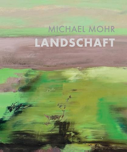 Michael Mohr Landschaft