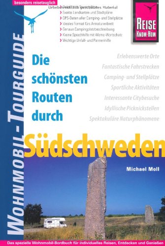 Die schönsten Routen durch Südschweden - Wohnmobil-Tourguide von Reise Know-How