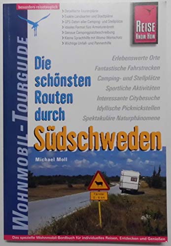 Die schönsten Routen durch Südschweden. Wohnmobil-Tourguide