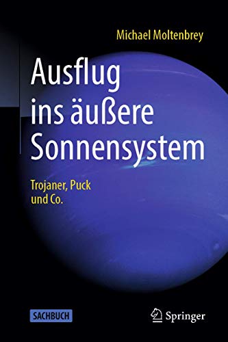 Ausflug ins äußere Sonnensystem: Trojaner, Puck und Co.