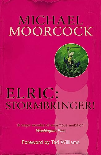 Elric: Stormbringer!: Foreword by Tad Williams