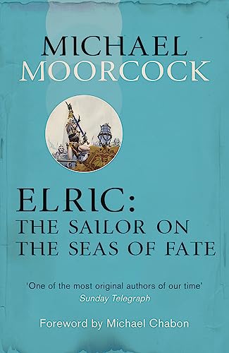 Elric: The Sailor on the Seas of Fate: .