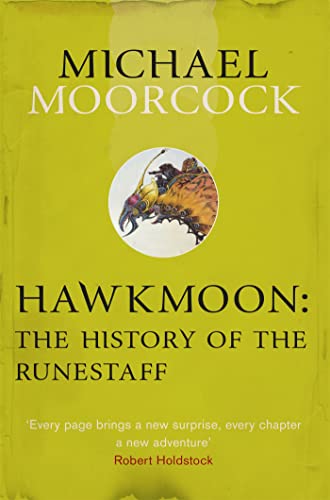 Hawkmoon: The History of the Runestaff von Gollancz