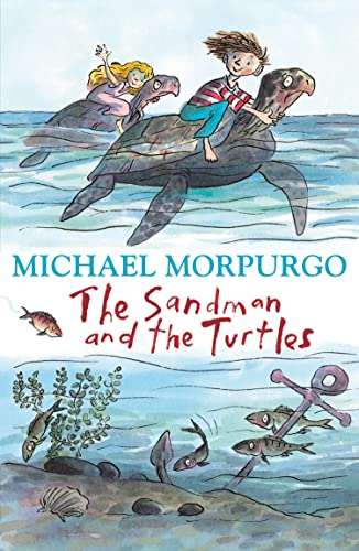 The Sandman and the Turtles: The enchanting adventure book for children ages 7+ from the Sunday Times bestselling author