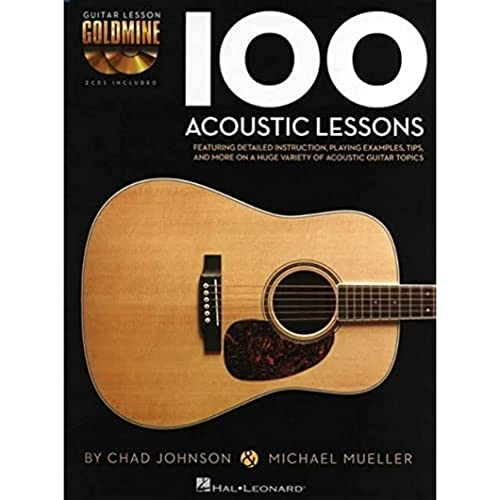 Guitar Lesson Goldmine: 100 Acoustic Lessons: Lehrmaterial, CD für Gitarre, Tabla Tarang: Guitar Lesson Goldmine Series von HAL LEONARD