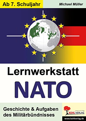 Lernwerkstatt NATO: Geschichten & Aufgaben des Militärbündnisses von Kohl Verlag Der Verlag Mit Dem Baum