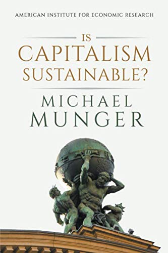 Is Capitalism Sustainable? von American Institute for Economic Research