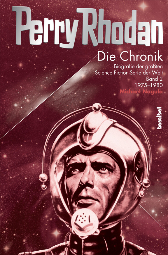 Die Perry Rhodan Chronik 02 von Hannibal Verlag GmbH