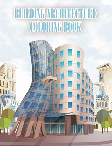 Building Architecture Coloring Book: Exterior Design Houses Architecture, Creative Buildings Patterns, Detailed & Relaxing von Only1MILLION