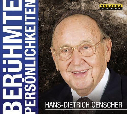 Berühmte Persönlichkeiten - Hans-Dietrich Genscher Berühmte Persönlichkeiten - Hans-Dietrich Genscher