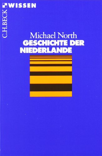 Geschichte der Niederlande (Beck'sche Reihe)
