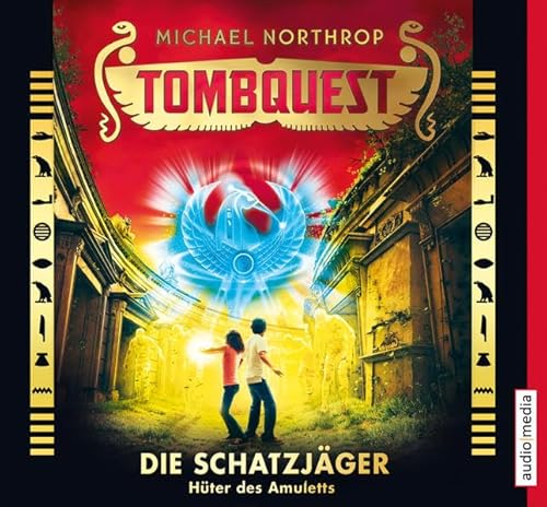 Tombquest - Die Schatzjäger, Band 02: Hüter des Amuletts: Gekürzte Lesung