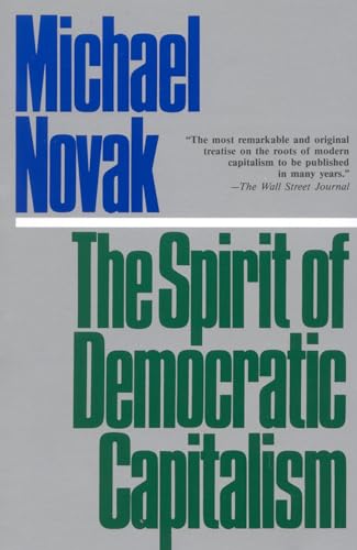 Spirit of Democratic Capitalism von Madison Books