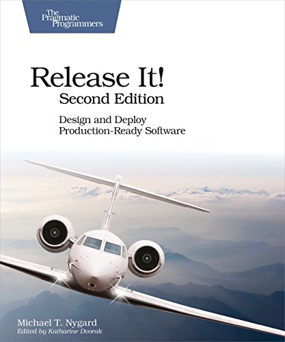 Release It!: Design and Deploy Production-Ready Software von O'Reilly UK Ltd.