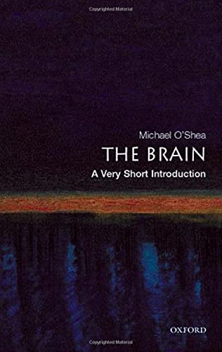 The Brain: A Very Short Introduction (Very Short Introductions) von Oxford University Press