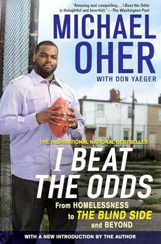 I Beat the Odds: From Homelessness, to The Blind Side, and Beyond von Avery
