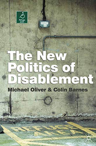 The New Politics of Disablement von Red Globe Press