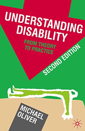 Understanding Disability: From Theory to Practice