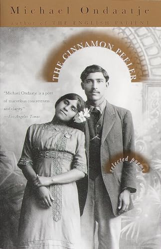 The Cinnamon Peeler: Selected Poems (Vintage International)