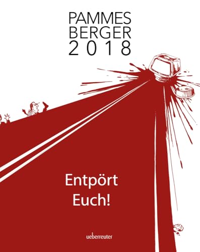 Pammesberger 2018: Entpört Euch! Pammesberger 2018: Entpört Euch! von Carl Ueberreuter Verlag