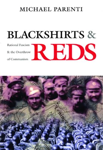 Blackshirts and Reds: Rational Fascism and the Overthrow of Communism von City Lights Books