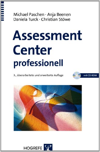 Assessment Center professionell: Worauf es ankommt und wie Sie vorgehen von Hogrefe Verlag GmbH + Co.