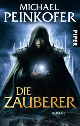 Die Zauberer (Die Zauberer 1): Roman