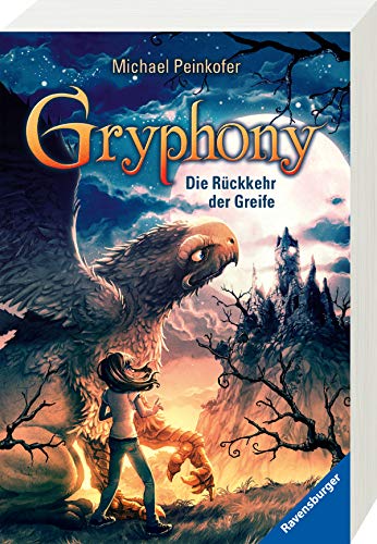 Gryphony, Band 3: Die Rückkehr der Greife (Gryphony, 3) Gryphony, Band 3: Die Rückkehr der Greife (Gryphony, 3)