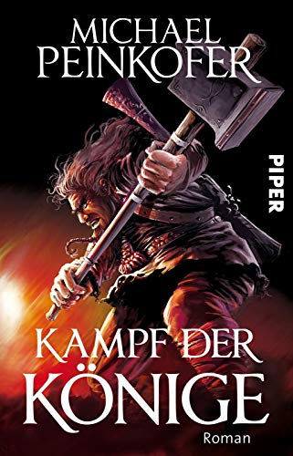 Kampf der Könige (Die Könige 2): Roman von Piper Verlag GmbH