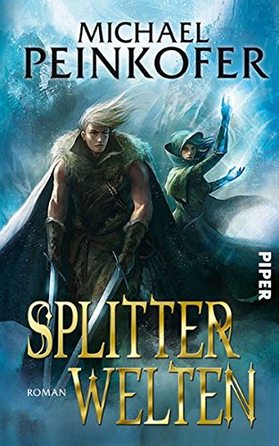 Splitterwelten: Roman Splitterwelten: Roman von Piper