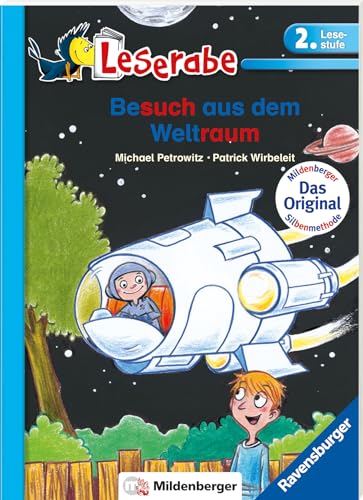 Besuch aus dem Weltraum - Leserabe 2. Klasse - Erstlesebuch für Kinder ab 7 Jahren (Leserabe mit Mildenberger Silbenmethode) von Ravensburger Verlag