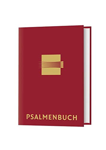 Psalmenbuch: Liturgisches Jahrbuch. schlichte Neuvertonungen - einfache Singweise von Katholisches Bibelwerk