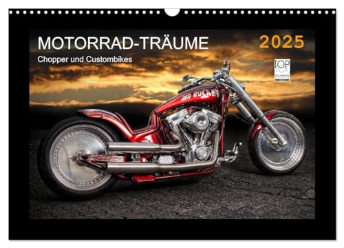 Motorrad-Träume – Chopper und Custombikes (Wandkalender 2025 DIN A3 quer), CALVENDO Monatskalender: Harley-Davidson und außergewöhnliche Custombikes (CALVENDO Mobilitaet) von CALVENDO