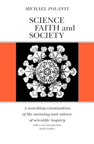 Science, Faith and Society (Phoenix Books) von University of Chicago Press