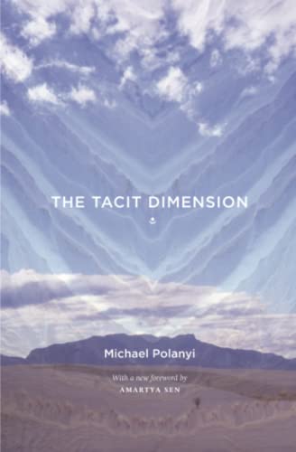 The Tacit Dimension von University of Chicago Press
