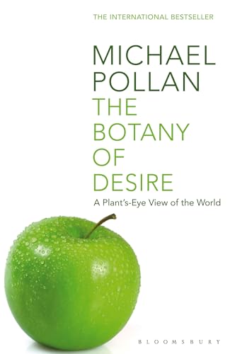 Botany of Desire: A Plant's-eye View of the World