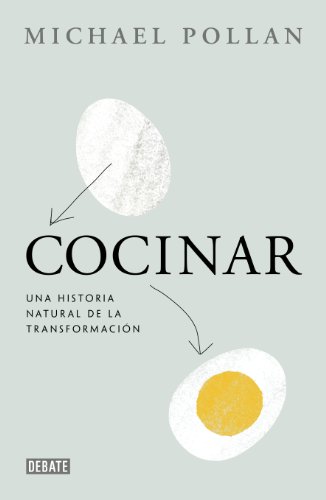 Cocinar / Cooked: A Natural History of Transformation: Una historia natural de la transformación