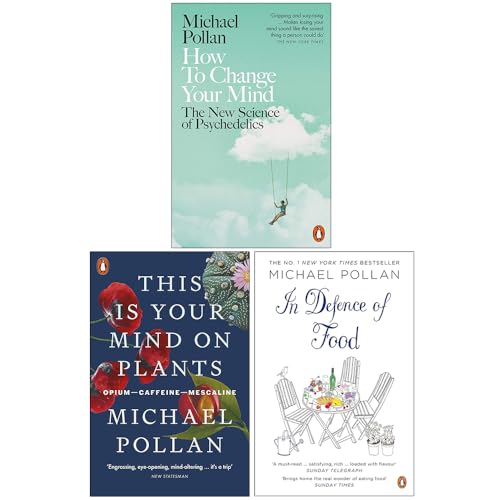 Michael Pollan Bestselling 3 Books Set - How to Change Your Mind, This Is Your Mind on Plants, The Omnivore's Dilemma
