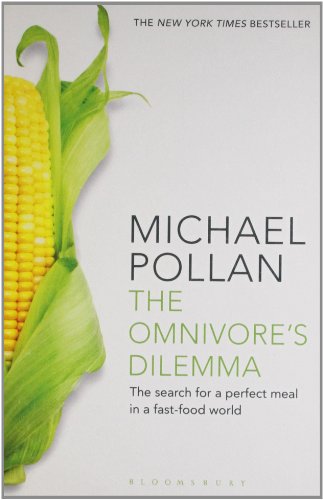 The Omnivore's Dilemma: The Search for a Perfect Meal in a Fast-Food World (reissued) The Omnivore's Dilemma: The Search for a Perfect Meal in a Fast-Food World (reissued)