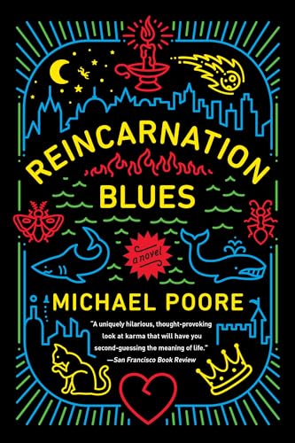 Reincarnation Blues: A Novel