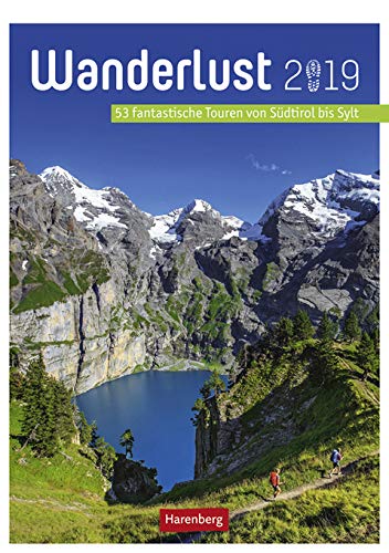 Wanderlust Wochen-Kulturkalender 2024. Fotokalender mit den schönsten Wanderwegen Deutschlands und Europas. Informativer Kalender mit Touren-Beschreibungen: 53 Touren von Rügen bis zu den Alpen