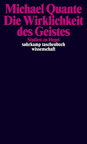 Die Wirklichkeit des Geistes: Studien zu Hegel (suhrkamp taschenbuch wissenschaft) von Suhrkamp Verlag AG