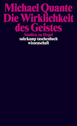 Die Wirklichkeit des Geistes: Studien zu Hegel (suhrkamp taschenbuch wissenschaft) von Suhrkamp Verlag AG